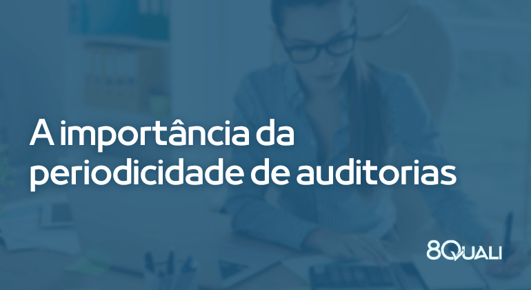 A importância de realizar auditorias periódicas