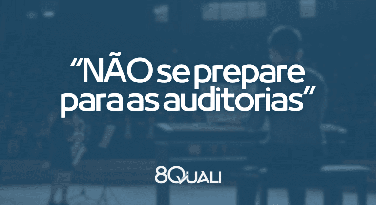 Como preparar a empresa para auditorias internas